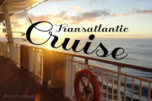 Transatlantic Cruise Font for Digital Campaigns